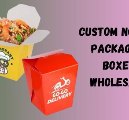 Custom Noodle Boxes Complete guideline