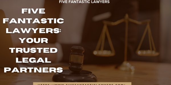 Five Fantastic Lawyers