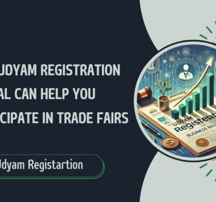 How Udyam Registration Portal Can Help You Participate in Trade Fairs