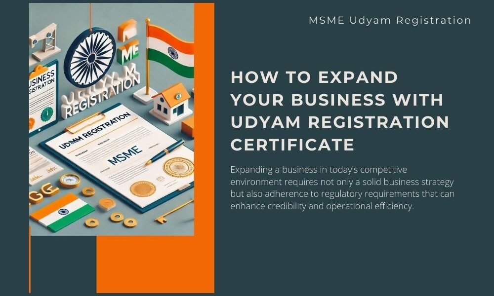 How to Expand Your Business with Udyam Registration Certificate