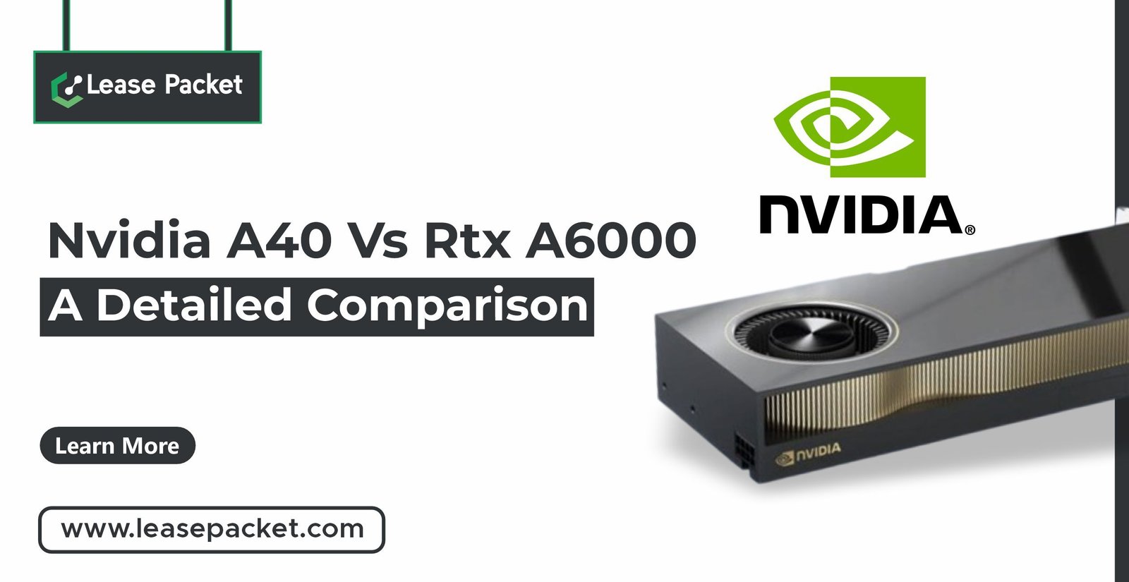 NVIDIA A40 Vs RTX A6000: A Detailed Comparison