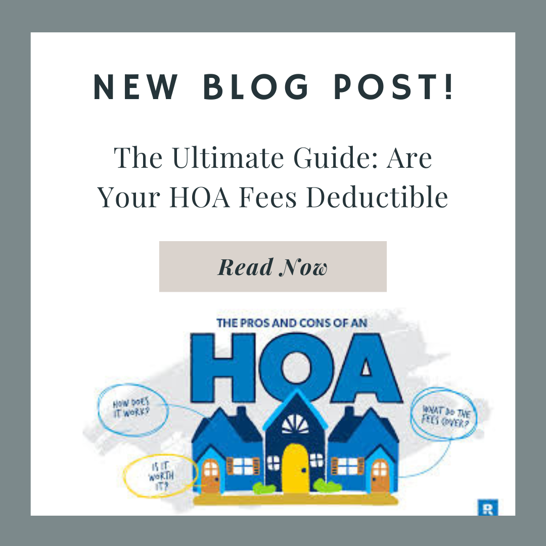 The Ultimate Guide: Are Your HOA Fees Deductible?