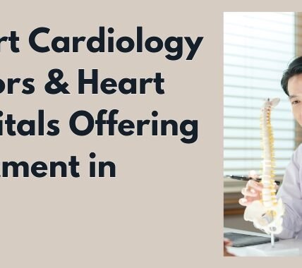 Best Cardiologist Hospitals in India