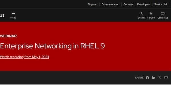 Red Hat Webinar: Enterprise Networking in RHEL 9